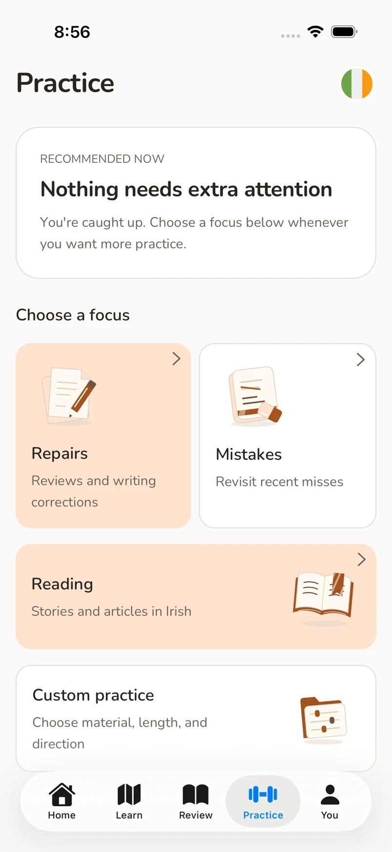 Practice with repairs, recent mistakes, reading and custom practice